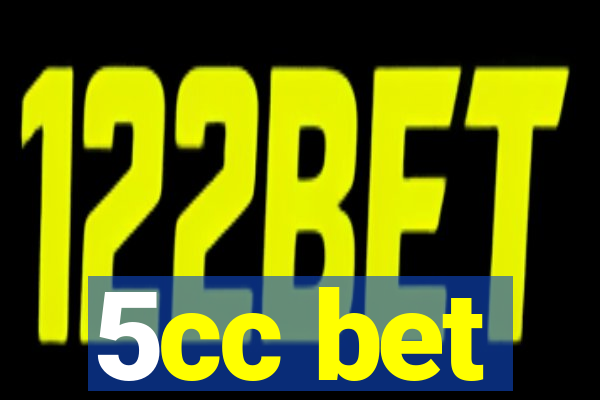 5cc bet